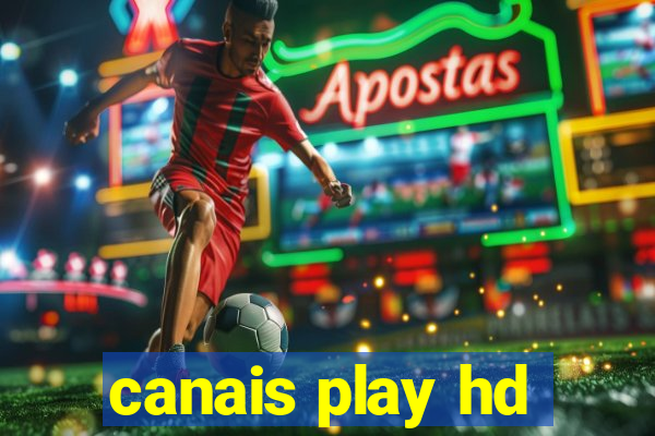 canais play hd